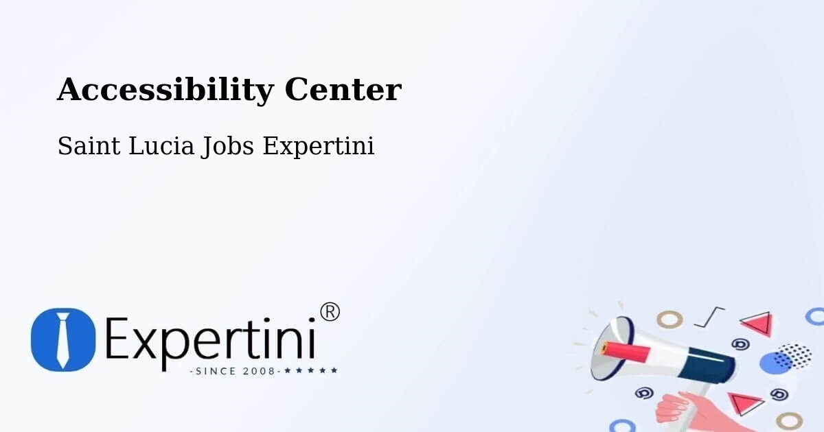 Accessibility Statement – Parc Estate - Saint Lucia Jobs Expertini
