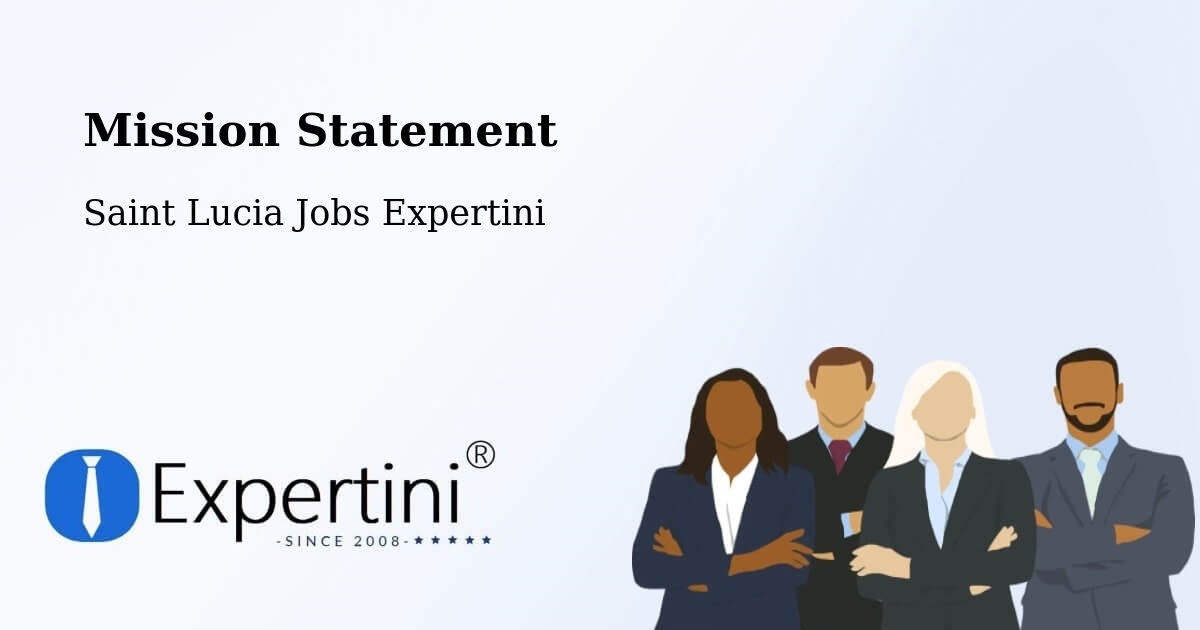 Corporate Mission – Parc Estate - Saint Lucia Jobs Expertini