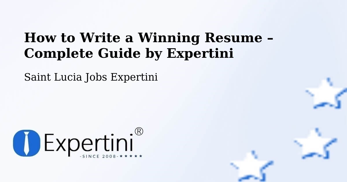 Resume Writing Guide for Job Seekers – Parc Estate - Parc Estate, Saint Lucia Jobs Expertini